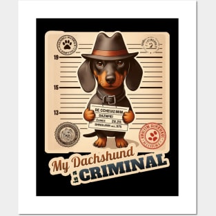 Criminal dachshund Posters and Art